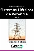 Fundamentos E Aplicações Dos Sistemas Elétricos De Potência Parte Viii (eBook, PDF)