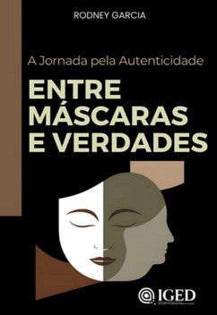 Cover Entre Máscaras E Verdades (eBook, ePUB)