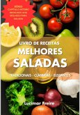 Receitas Das Melhores Saladas E Molhos (eBook, ePUB)