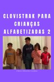 Clovistrak Para Crianças Alfabetizadas 2 (eBook, PDF)