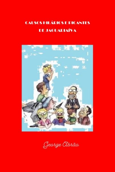 Causos Hilários E Picantes (eBook, ePUB) Causos Hilários E Picantes (eBook, ePUB)