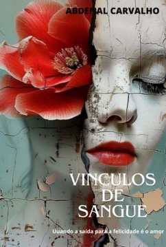 Vínculos De Sangue (eBook, ePUB) - Santos, Abdenal