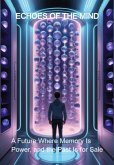Echoes Of The Mind (eBook, ePUB)