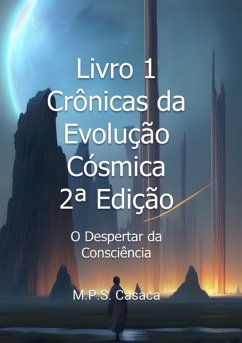 Cover Livro 1 - Crônicas Da Evolução Cósmica - 2ª Edição (eBook, ePUB)