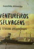 Aventureiros Selvagens (eBook, PDF)