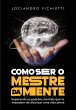 Como Ser O Mestre Da Mente (eBook, PDF) - Bild 1