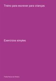 Treino Para Escrever Para Crianças (eBook, ePUB)