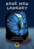 Cadê Meu Lanche? (eBook, ePUB)
