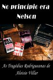 No Princípio Era Nelson (eBook, PDF)