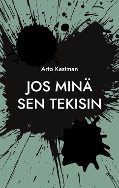 Jos minä sen tekisin (eBook, ePUB)