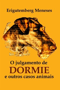 Cover O Julgamento De Dormie E Outros Casos Animais... (eBook, PDF)