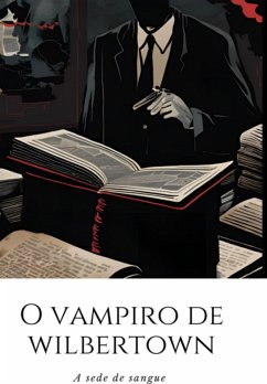 Cover O Vampiro De Wilbertown (eBook, PDF)