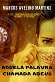 Aquela Palavra Chamada Adeus (eBook, ePUB)