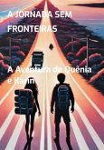 A Jornada Sem Fronteiras (eBook, PDF)