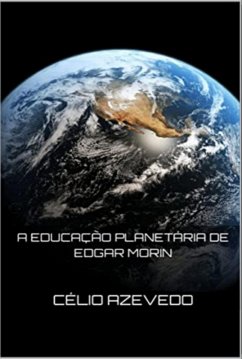 Cover A Educação Planetária De Edgar Morin (eBook, ePUB)