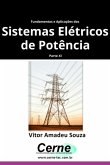 Fundamentos E Aplicações Dos Sistemas Elétricos De Potência Parte Xi (eBook, PDF)