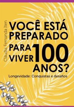 Cover Você Está Preparado Para Viver 100 Anos? (eBook, PDF)