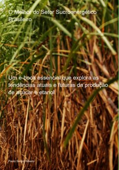 Cover O Melhor Do Setor Sucroenergético Brasileiro (eBook, PDF)