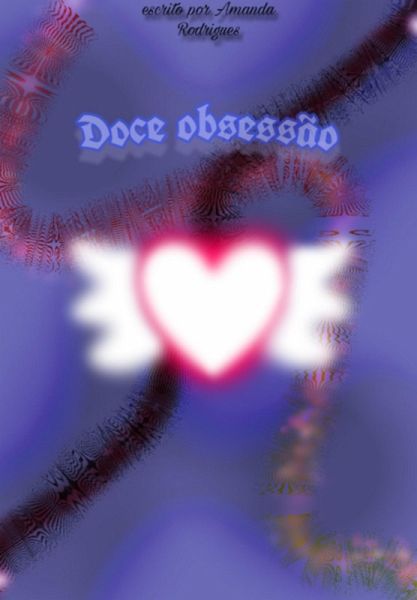 Doce Obsessão (eBook, PDF)