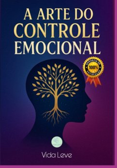 Cover A Arte Do Controle Emocional (eBook, ePUB)