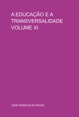 A Educação E A Transversalidade Volume Xi (eBook, PDF)