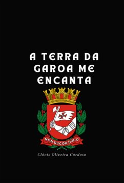 Cover A Terra Da Garoa Me Encanta (eBook, PDF)