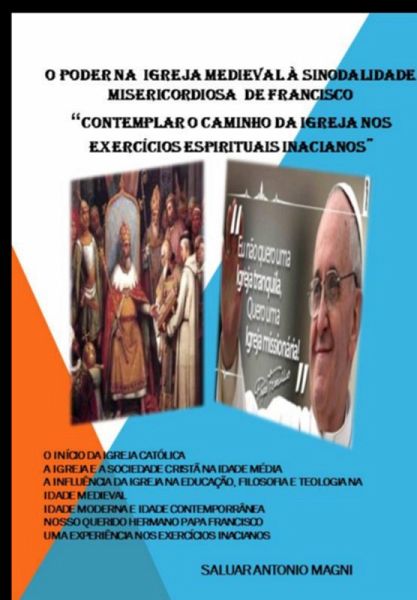 O Poder Na Igreja Medieval À Sinodalidade Misericordiosa De Francisco (eBook, ePUB)