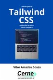 Introdução Ao Tailwind Css Aplicações Práticas Obra Completa (eBook, PDF)