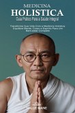 Medicina Holística (eBook, ePUB) Medicina Holística (eBook, ePUB)