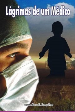Cover Lágrimas De Um Médico (eBook, PDF)