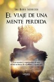 El viaje de una mente perdida (eBook, ePUB)