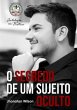O Segredo De Um Sujeito Oculto (eBook,... - Bild 1