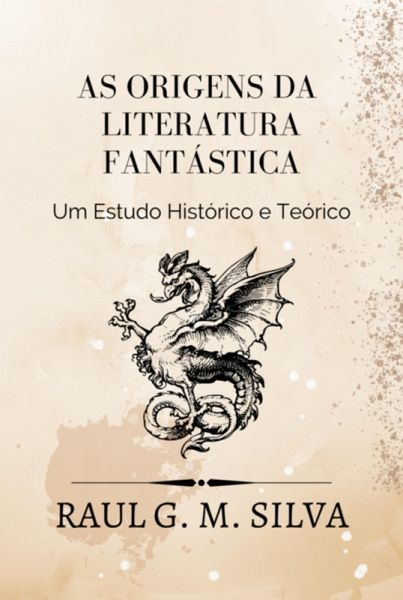 As Origens Da Literatura Fantástica (eBook, PDF) As Origens Da Literatura Fantástica (eBook, PDF)