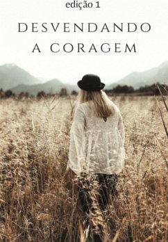 Cover Desvendando A Coragem (eBook, PDF)