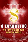 O Evangelho, O Plano De Negócio Mais Rentável (eBook, PDF)