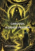 Carcosa, A Cidade Perdida (eBook, PDF)