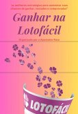 Como Ganhar Na Lotofácil (eBook, PDF)