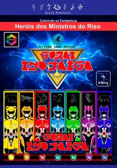 Cover Colorindo Os Fantásticos Heróis Dos Ministros Do Riso (eBook, ePUB)