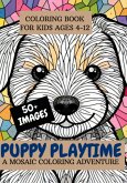 Puppy Playtime: A Mosaic Coloring Adventure (eBook, PDF)