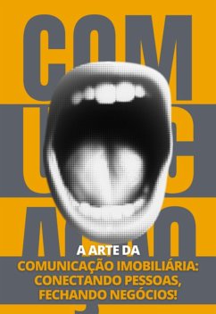 Cover A Arte Da Comunicação Imobiliária: (eBook, ePUB)