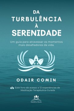Cover Da Turbulência À Serenidade (eBook, ePUB)