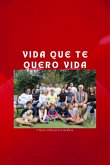 Vida Que Te Quero Vida (eBook, PDF)