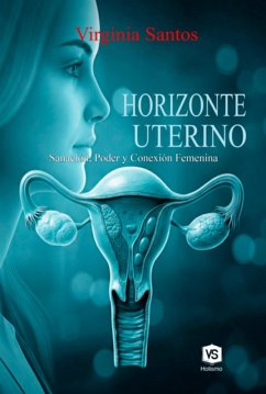 Horizonte Uterino (eBook, ePUB) - Santos, Virgínia