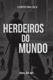 Herdeiros Do Mundo (eBook, PDF)