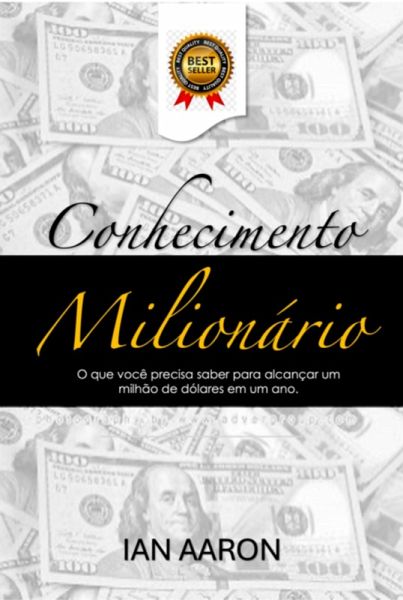 Conhecimento Milionário (eBook, PDF) Conhecimento Milionário (eBook, PDF)