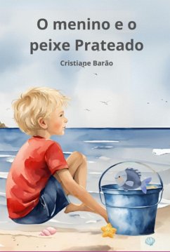 Cover O Menino E O Peixe Prateado (eBook, ePUB)