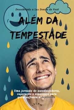 Cover Além Da Tempestade: Descobrindo A Luz Dentro De Você (eBook, ePUB)