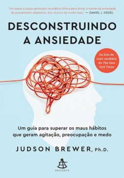 Desconstruindo A Ansiedade - Judson Brewer (eBook, PDF) - Brewer, Judson