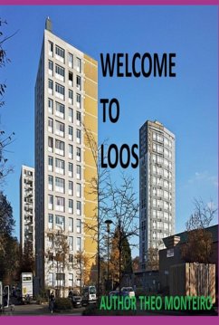 Welcome To Loos (eBook, ePUB) - Monteiro, Theobaldo Veira