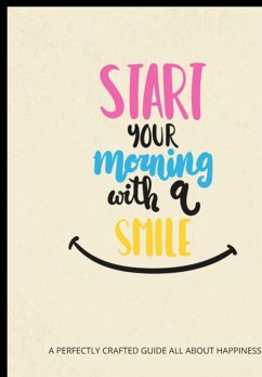Comece Sua Manhã Com Um Sorriso (eBook, PDF) - Sousa, André